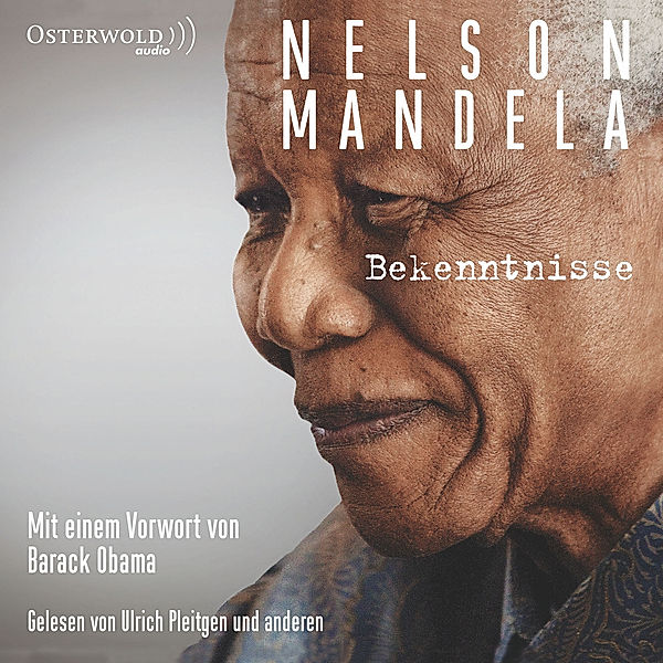 Bekenntnisse - Private Notizen, Briefe und Tagebücher, Nelson Mandela