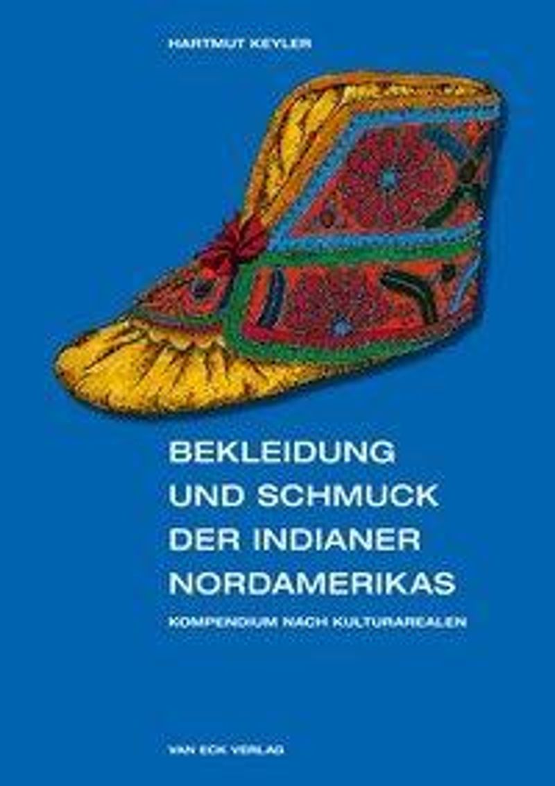 Bekleidung und Schmuck der Indianer Nordamerikas Buch versandkostenfrei