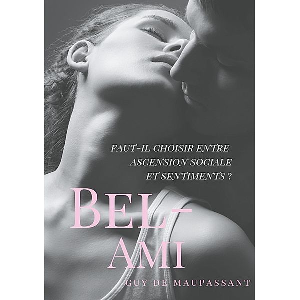 Bel-Ami, Guy de Maupassant