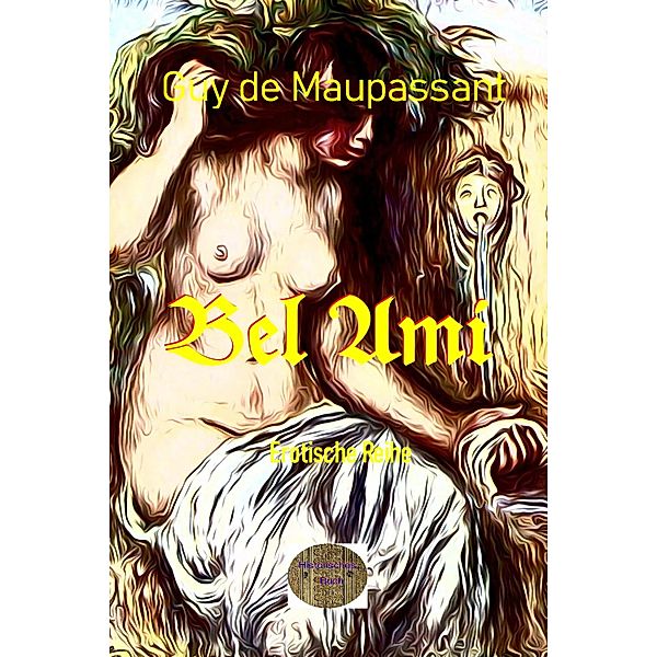 Bel-Ami, Guy de Maupassant