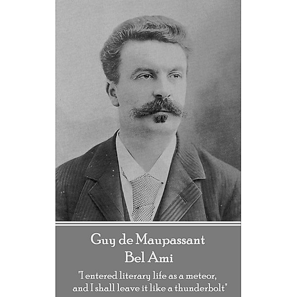 Bel Ami / Classics Illustrated Junior, Guy de Maupassant