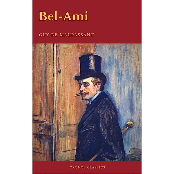 Bel-Ami (Cronos Classics), Guy de Maupassant, Cronos Classics