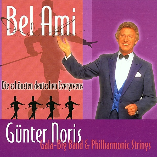 Bel Ami-Die Schönsten Deutschen Evergreens, Günter Gala Big Noris Band & Philharmonic Strings