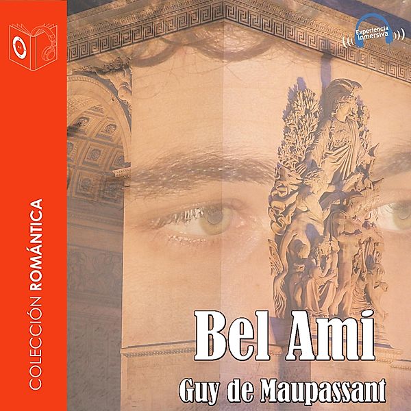 Bel Ami - Dramatizado, Guy de Maupassant