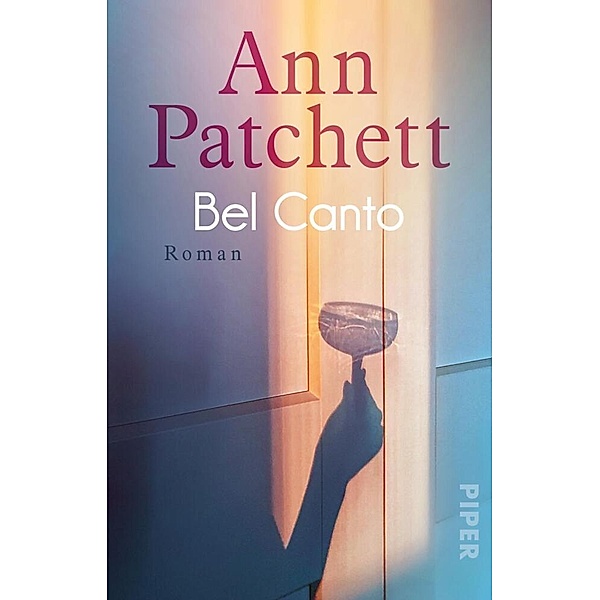 Bel Canto, Ann Patchett
