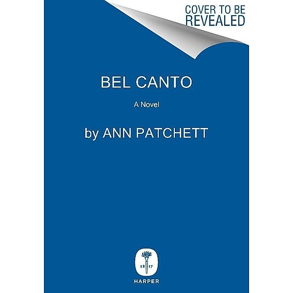 Bel Canto Annotated Edition, Ann Patchett