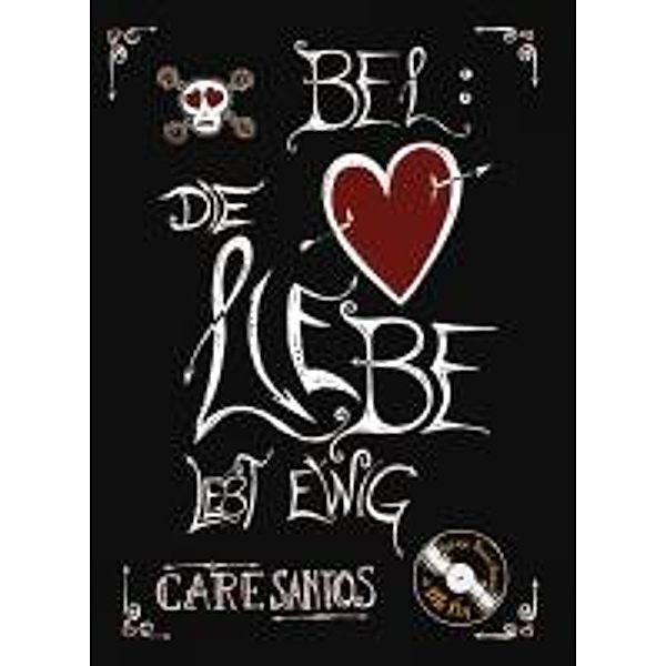BEL: Die Liebe lebt ewig / baumhaus digital ebook, Care Santos