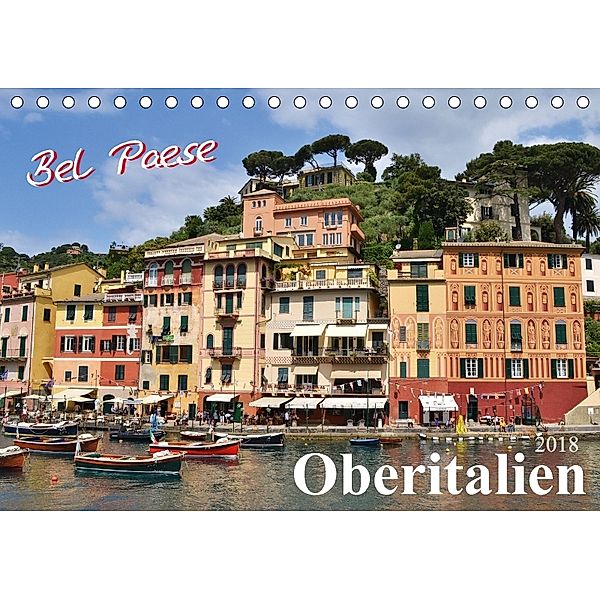 Bel Paese Oberitalien (Tischkalender 2018 DIN A5 quer), Jutta Heußlein