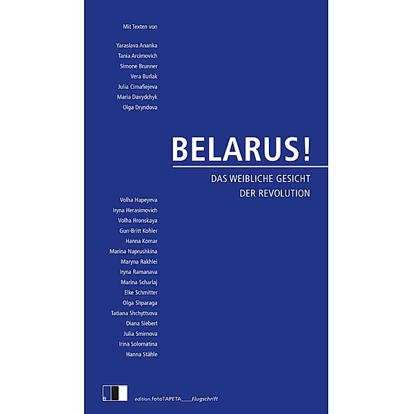BELARUS! / edition.fotoTAPETA_Flugschrift