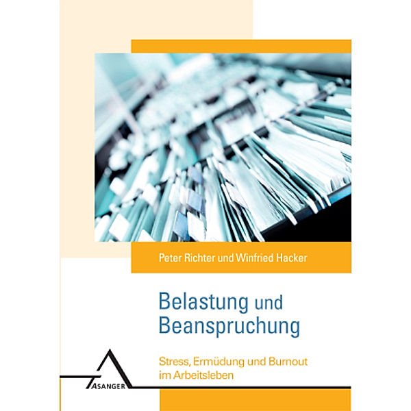 Belastung und Beanspruchung, Peter Richter, Winfried Hacker