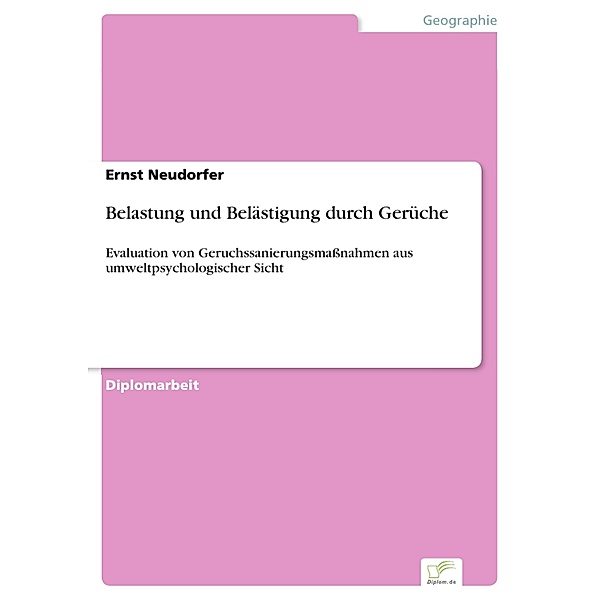 Belastung und Belästigung durch Gerüche, Ernst Neudorfer
