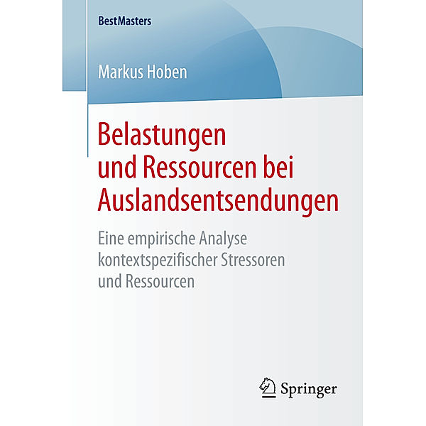 Belastungen und Ressourcen bei Auslandsentsendungen, Markus Hoben