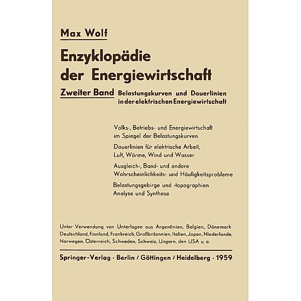 Belastungskurven und Dauerlinien in der elektrischen Energiewirtschaft / Enzyklopädie der Energiewirtschaft Bd.2, Max Wolf, Hellmuth Junge