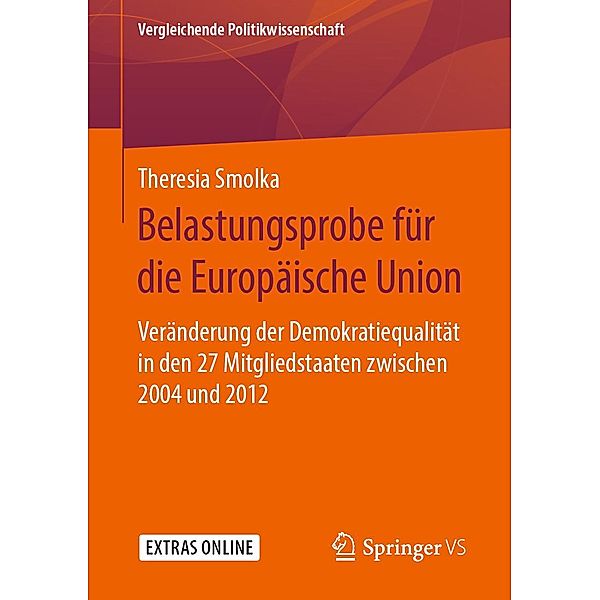 Belastungsprobe für die Europäische Union / Vergleichende Politikwissenschaft, Theresia Smolka