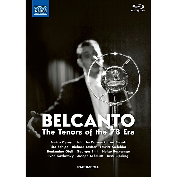 Belcanto-The Tenors Of The 78 Era, Caruso, Mccormack, Slezak, Schipa, Tauber