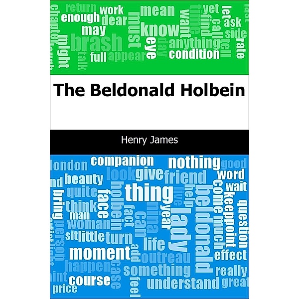 Beldonald Holbein / Trajectory Classics, Henry James