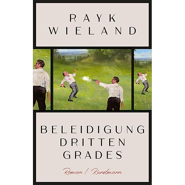 Beleidigung dritten Grades, Rayk Wieland