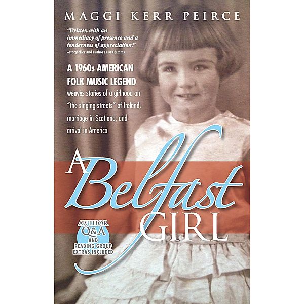 Belfast Girl, Peirce Maggi Kerr Peirce