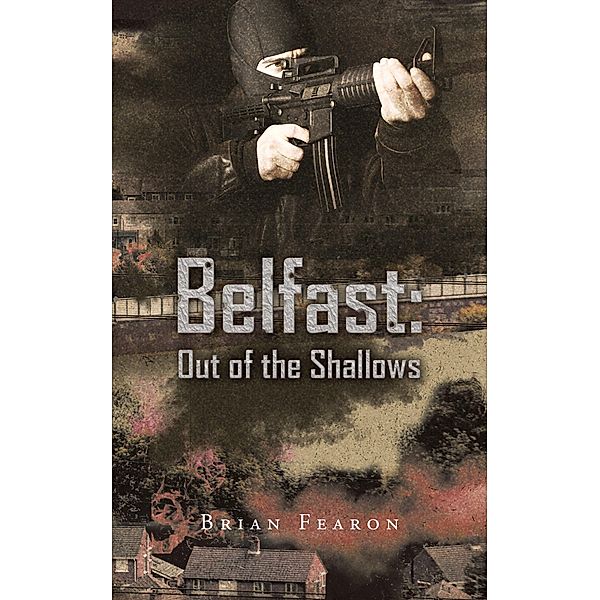 Belfast: out of the Shallows, Brian Fearon