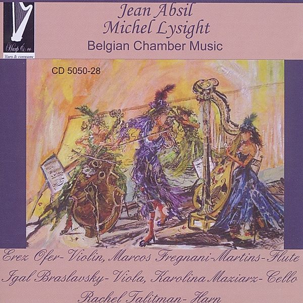 Belgian Chamber Music, R. Talitman, E. Ofer, Fregnani-Martins, Braslavsky