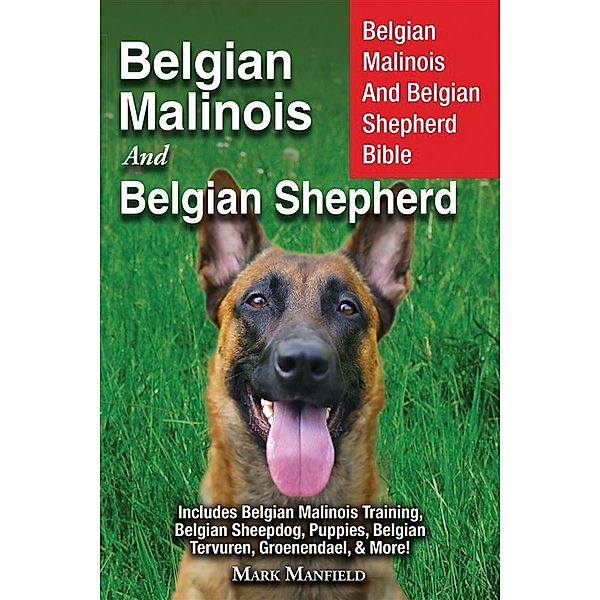 Belgian Malinois and Belgian Shepherd, Mark Manfield