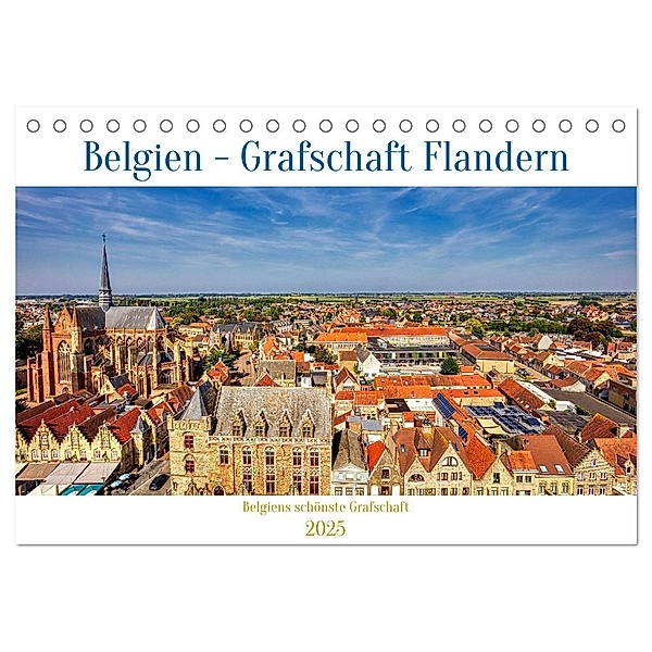 Belgien - Grafschaft Flandern (Tischkalender 2025 DIN A5 quer), CALVENDO Monatskalender, Calvendo, Clemens Stenner
