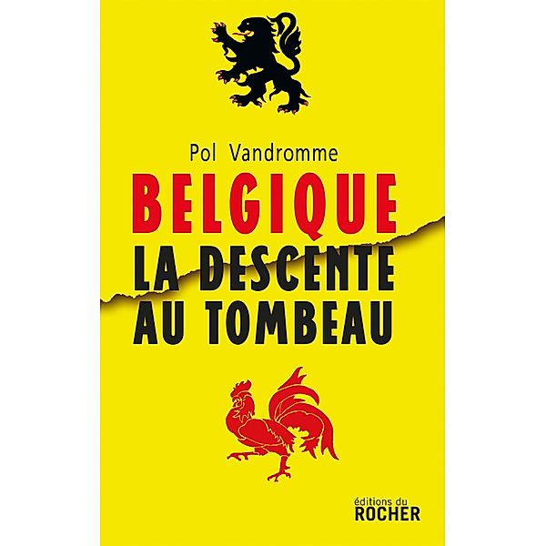 Belgique : la descente au tombeau / Documents, Pol Vandromme