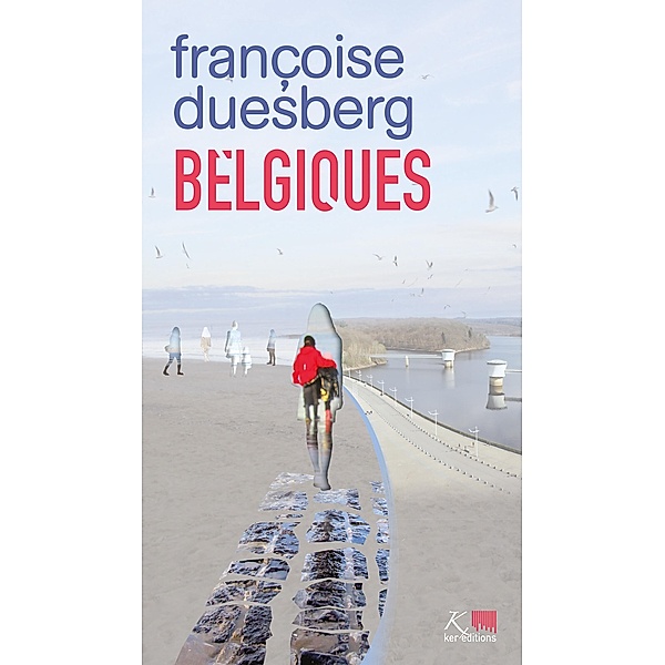 Belgiques, Françoise Duesberg