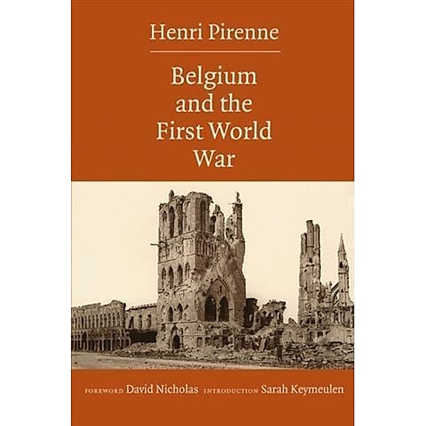 Belgium and the First World War, Henri Pirenne