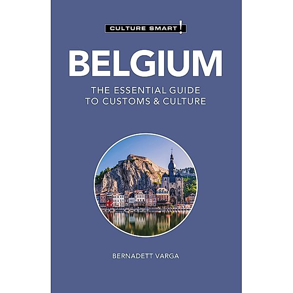 Belgium - Culture Smart!, Bernadett Varga
