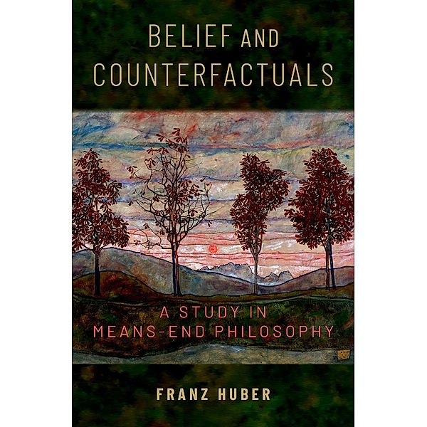 Belief and Counterfactuals, Franz Huber