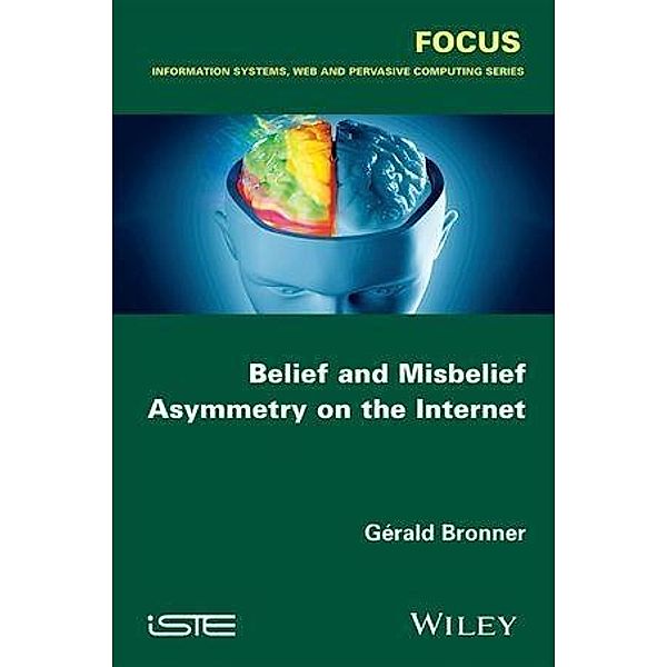 Belief and Misbelief Asymmetry on the Internet, Gérald Bronner