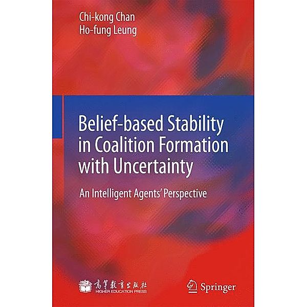 Belief-based Stability in Coalition Formation with Uncertainty, Chi-kong Chan, Ho-fung Leung