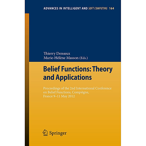 Belief Functions: Theory and Applications