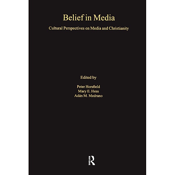 Belief in Media, Mary E. Hess