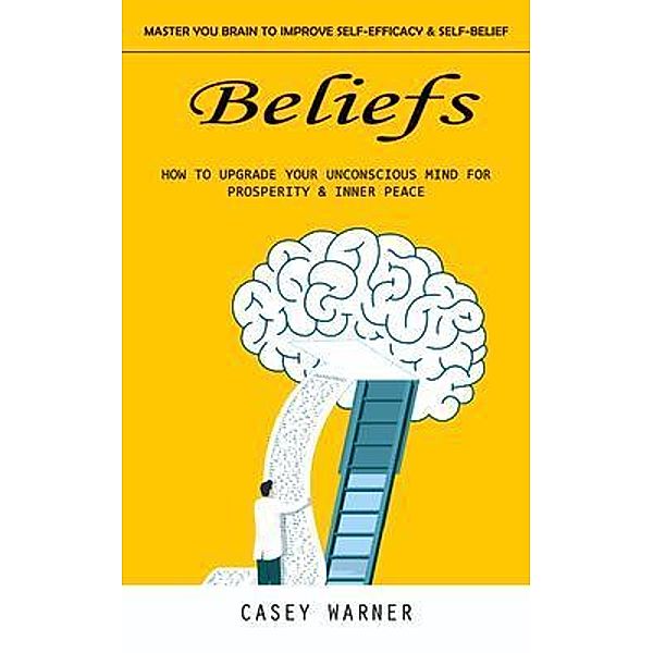 Beliefs, Casey Warner