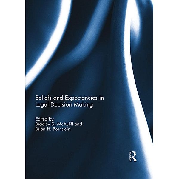 Beliefs and Expectancies in Legal Decision Making