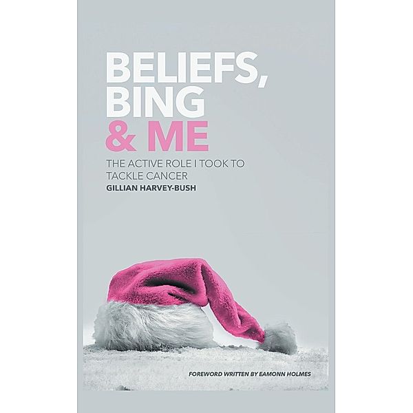 Beliefs, Bing & Me, Gillian Harvey-Bush