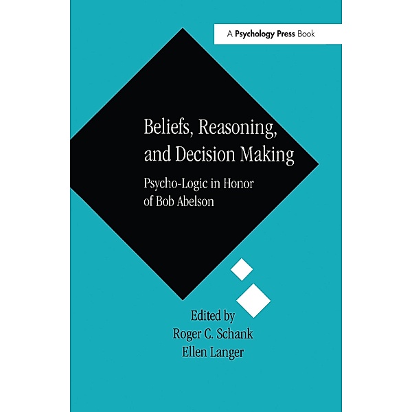 Beliefs, Reasoning, and Decision Making