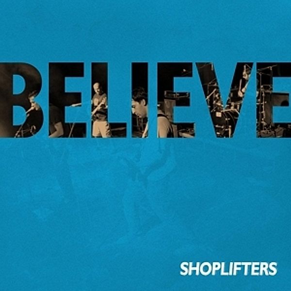 Believe, Shoplifters