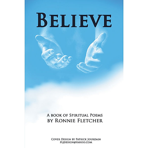 Believe, Ronnie Fletcher