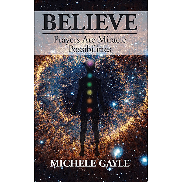 Believe, Michele Gayle