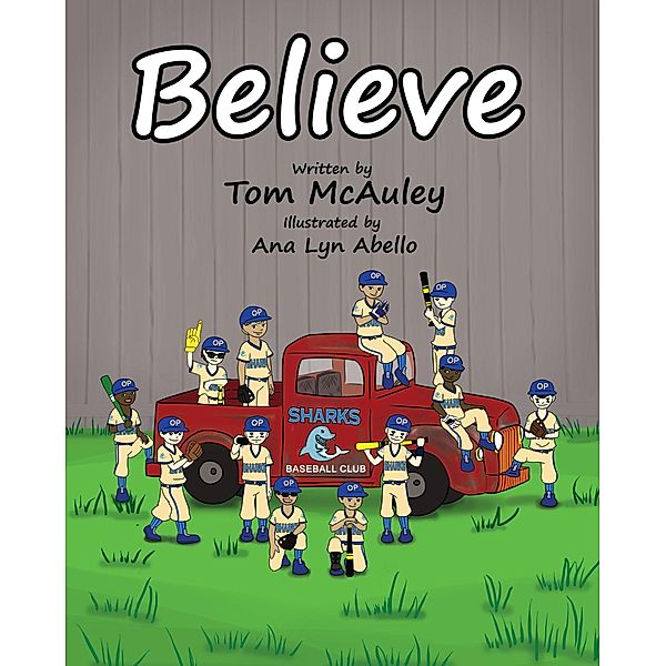 Believe, Tom McAuley