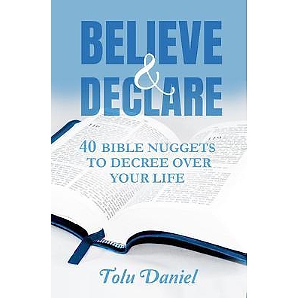 Believe & Declare, Tolu Daniel