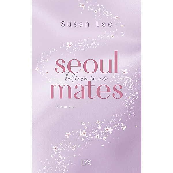 Believe in Us / Seoulmates Bd.2, Susan Lee
