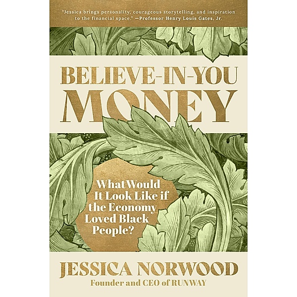 Believe-in-You Money, Jessica Norwood