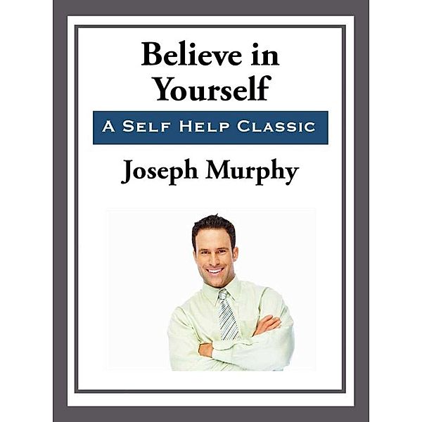 Believe in Yourself, Joseph Murray
