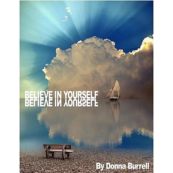 Believe In Yourself, Donna Burrell