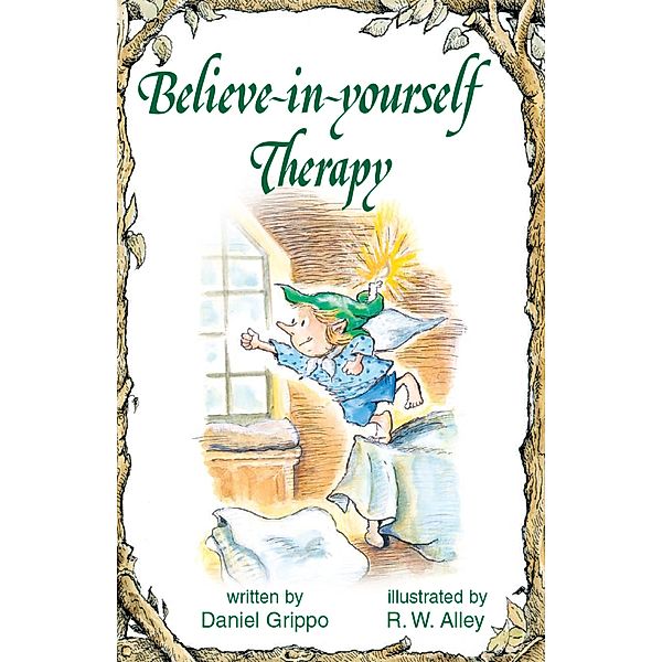 Believe-in-yourself Therapy / Elf-help, Daniel Grippo