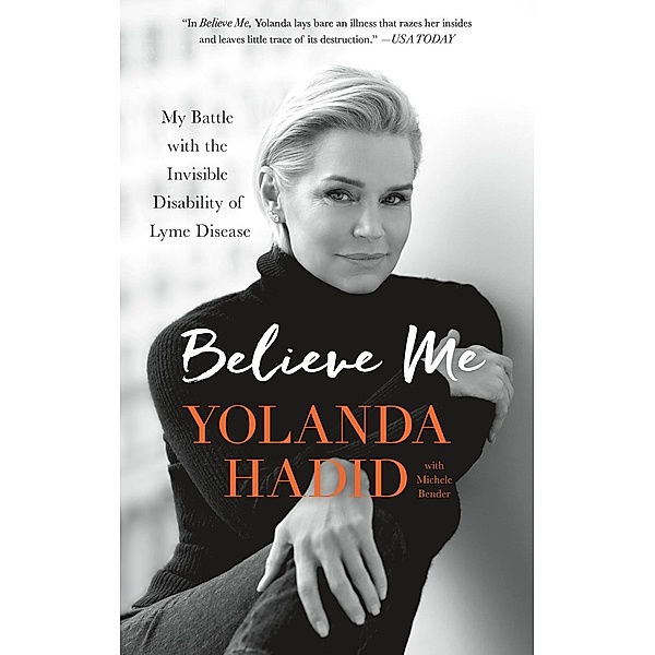 Believe Me, Yolanda Hadid